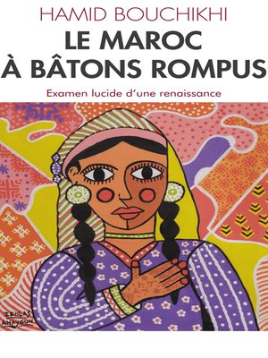 cover image of LE MAROC À BÂTONS ROMPUS